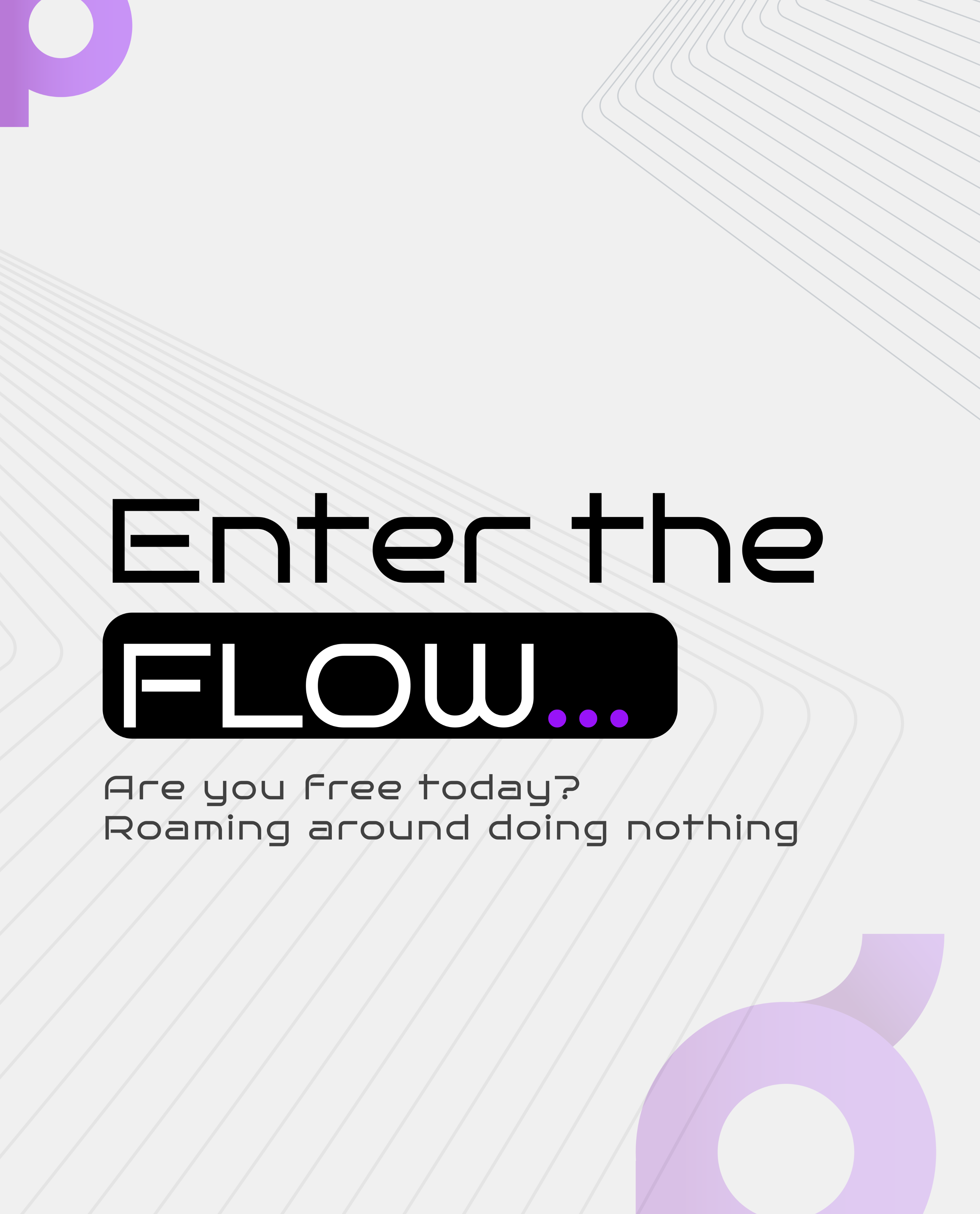 Enter the Flow