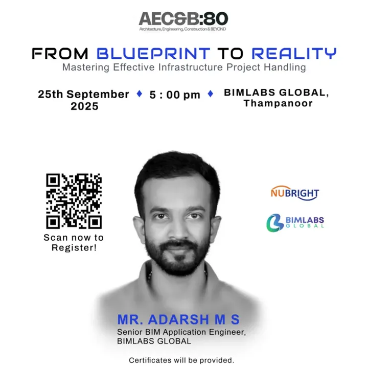 Poster: AEC&B:80, From Blueprint to Reality — Mastering Effective Infrastructure Project Handling, with Adarsh M S, Senior BIM Application Engineer at BIMLABS Global. 25 September 2025, 5 PM, BIMLABS Global, Thampanoor.